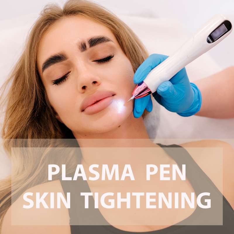 What is Plasma Pen Skin tightening?